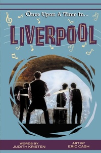Enlarge image Cover: Once Upon A Time In Liverpool - Peeler-Rose Studios LLC