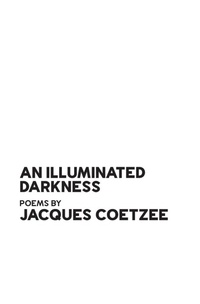 Abbildung von: An Illuminated Darkness - uHlanga
