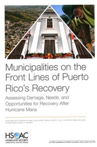 Enlarge image Cover: Municipalities on the Front Lines of Puerto Rico's Recovery - RAND