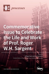 Enlarge image Cover: Commemorative Issue to Celebrate the Life and Work of Prof. Roger W.H. Sargent - MDPI AG