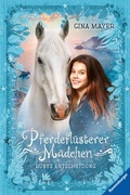 Cover: Pferdefl&uuml;sterer-M&auml;dchen, Band 1 - Rubys Entscheidung - Ravensburger