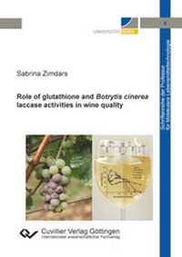 Abbildung von: Role of glutathione and Botrytis cinerea laccase activities in wine quality - Cuvillier Verlag