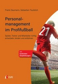 Abbildung von: Personalmanagement im Profifußball - UVK Verlag