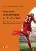 Cover: Personalmanagement im Profifu&szlig;ball - UVK Verlag