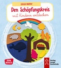 Cover: Den Sch&ouml;pfungskreis mit Kindern entdecken - Junge Gemeinde