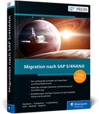 Abbildung von: Migration nach SAP S/4HANA - SAP PRESS