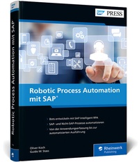 Abbildung von: Robotic Process Automation mit SAP - SAP PRESS