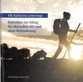 Cover: Mit Katharina unterwegs - Bisch&ouml;fliches Ordin. Limburg