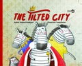 Cover: The Tilted City - Magink Publishing House