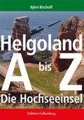 Cover: Helgoland von A bis Z - Edition Falkenberg