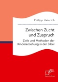Cover: Zwischen Zucht und Zuspruch - Diplomica Verlag