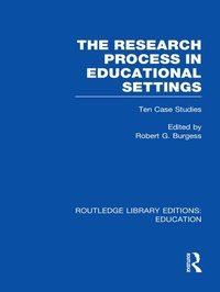 Enlarge image Cover: The Research Process in Educational Settings (RLE Edu L) - Routledge