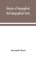 Cover: Glossary of geographical and topographical terms and of words of frequent occurrence in the composition of such terms and place-names - ALPHA EDITION