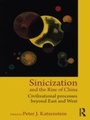 Cover: Sinicization and the Rise of China - Routledge