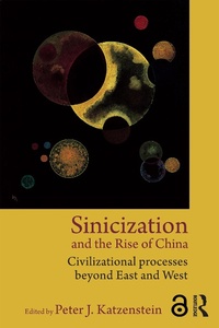 Enlarge image Cover: Sinicization and the Rise of China - Routledge