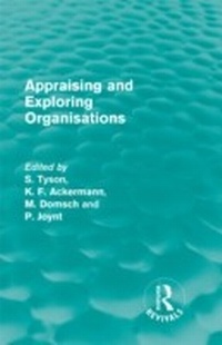 Enlarge image Cover: Appraising and Exploring Organisations (Routledge Revivals) - Routledge