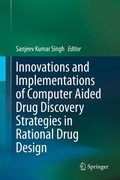 Cover: Innovations and Implementations of Computer Aided Drug Discovery Strategies in Rational Drug Design - Springer