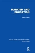 Cover: Marxism and Education (RLE Edu L) - Routledge