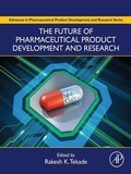 Cover: The Future of Pharmaceutical Product Development and Research - Academic Press
