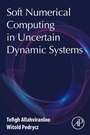 Cover: Soft Numerical Computing in Uncertain Dynamic Systems - Academic Press