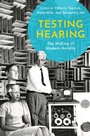 Cover: Testing Hearing - OUP eBook
