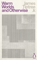 Cover: Warm Worlds and Otherwise - Penguin Books Ltd