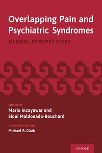 Abbildung von: Overlapping Pain and Psychiatric Syndromes - OUP eBook