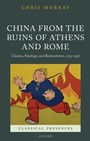 Cover: China from the Ruins of Athens and Rome - OUP eBook