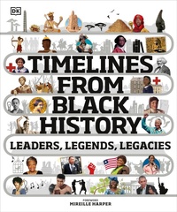 Enlarge image Cover: Timelines from Black History - DK Children