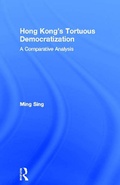 Cover: Hong Kong's Tortuous Democratization - Routledge