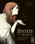 Cover: Secrets of the Witch: Volume 1 - Wide Eyed Editions