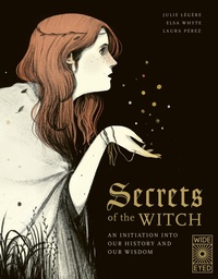 Enlarge image Cover: Secrets of the Witch - Wide Eyed Editions