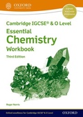 Cover: Cambridge IGCSE (R) & O Level Essential Chemistry: Workbook Third Edition - Oxford University Press