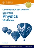 Cover: Cambridge IGCSE (R) & O Level Essential Physics: Workbook Third Edition - Oxford University Press