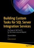 Cover: Building Custom Tasks for SQL Server Integration Services - APress