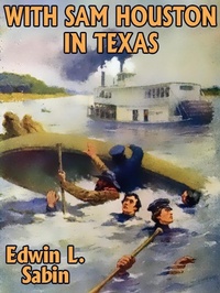Enlarge image Cover: With Sam Houston in Texas - Wildside Press