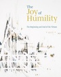 Cover: The Joy of Humility - Baylor University Press