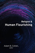 Cover: Religion and Human Flourishing - Baylor University Press