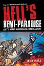 Cover: Hell's Demi-Paradise (Let's Make America Blessed Again) - iUniverse