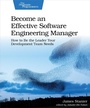 Cover: Become an Effective Software Engineering Manager - Pragmatic Bookshelf
