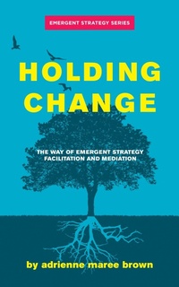 Enlarge image Cover: Holding Change - AK Press