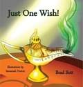Cover: Just One Wish! - Pen It! Publications, LLC