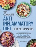 Cover: The Complete Anti-Inflammatory Diet for Beginners - Yunkass Publishing
