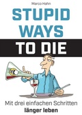 Cover: Stupid ways to die - tredition