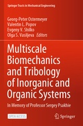 Cover: Multiscale Biomechanics and Tribology of Inorganic and Organic Systems - Springer