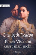 Cover: Einen Viscount k&uuml;sst man nicht! - CORA Verlag