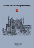 Cover: M&uuml;hlh&auml;user Industriegeschichte(n) 1 - epubli