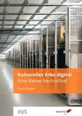 Cover: Kulturelles Erbe digital - Eine kleine Rechtsfibel - epubli