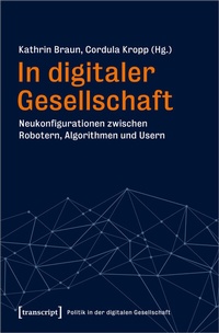 Abbildung von: In digitaler Gesellschaft - transcript