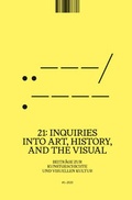 Cover: 21: Inquiries into Art, History, and the Visual - arthistoricum.net